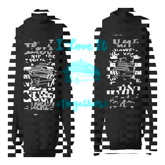Cruise Cruising Ship Sweatshirt - Thegiftio UK