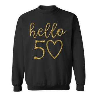 Damen Hello 50 Fifty Heart 50 Geburtstag 50 Jahre Alt Sweatshirt - Geschenkecke