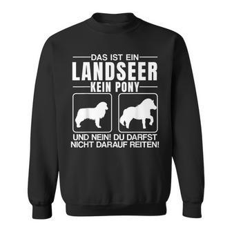 Das Ist Ein Landseer Kein Pony Sweatshirt - Geschenkecke