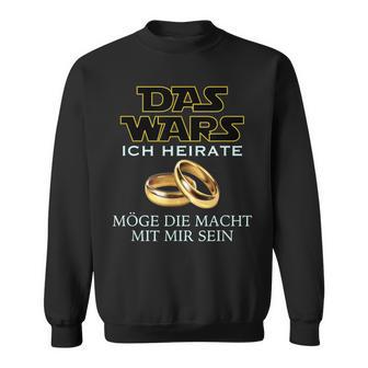 Das Wars Junggesellenabschied Jga Bachelor Man Sweatshirt - Geschenkecke