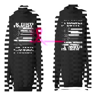 My Daughter Is A Warrior Fight Breast Cancer Awareness Month Sweatshirt - Monsterry