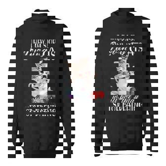 The Day I Stop Loving Cats Will Be The Day I Stop Breathing Sweatshirt - Monsterry