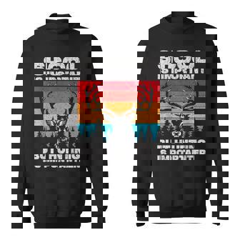 Deer Hunting School Is Important But Hunting Is Importanter Sweatshirt - Thegiftio