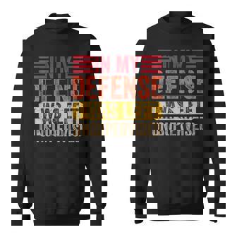 In My Defense I Was Left Unsupervised Retro Saying Sweatshirt - Thegiftio UK