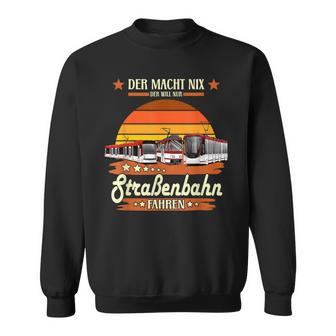 Der Macht Nix S Sweatshirt - Geschenkecke