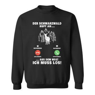 Der Schwarzwald Ruft An Schwarzwalder Call Bollenhut Sweatshirt - Geschenkecke