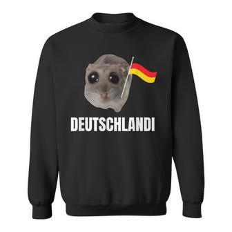 Deutschlandi Sad Hamster Meme Sweatshirt - Geschenkecke