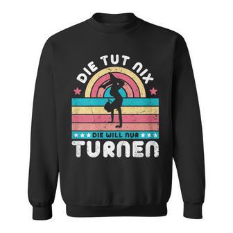 Die Tut Nix Die Will Nur Gymnastics Sweatshirt - Geschenkecke