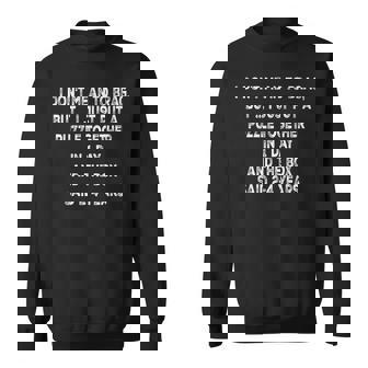I Don't Mean To Brag I Just Put A Puzzle Together Sweatshirt | Seseable UK