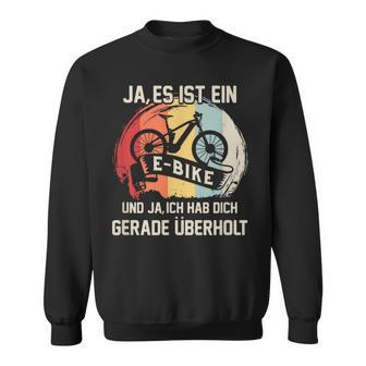 E-Bike Ja Ich Hab Dich Überhaut E Bike Sweatshirt - Geschenkecke