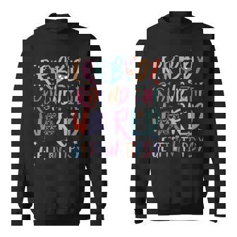 Errbody Round The World Gettin Tipsy Sweatshirt - Monsterry
