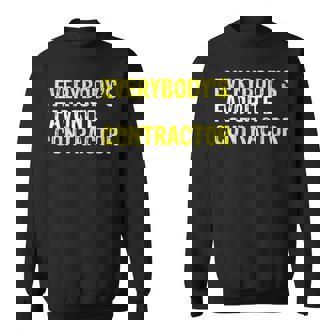 Everybody's Favorite Contractor Construction Worker Sweatshirt | Mazezy