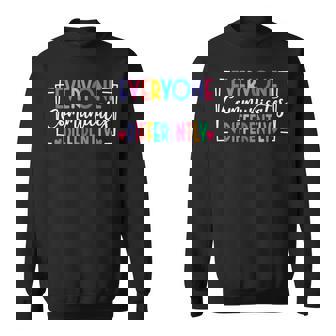 Everyone Communicates Differently Special Education Autism Sweatshirt - Thegiftio UK