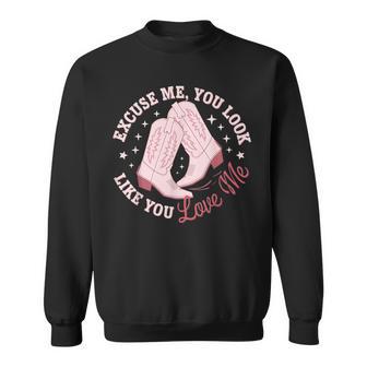 Excuse Me You Look Like You Love Me Boots Apparel Sweatshirt - Thegiftio UK