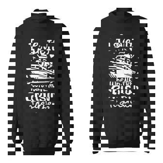 Family Cruise 2024 I Love It When We're Cruisin' Together Sweatshirt - Thegiftio UK