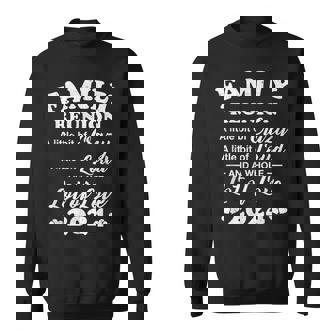 Family Reunion 2024 Ain't No Family Like The One I Got Sweatshirt - Thegiftio UK