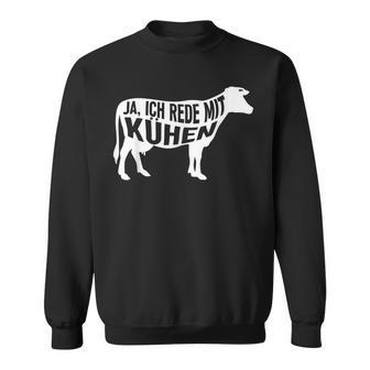 With Farmers Cow & Landwirt Yes Ich Rede Mit Kühen Sweatshirt - Geschenkecke