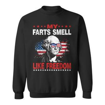 My Farts Smell Like Freedom 4Th Of July For Patriotic Of Usa Sweatshirt - Monsterry UK