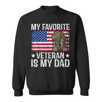 My Favorite Veteran Is My Dad Army Military Veterans Day Sweatshirt - Thegiftio UK