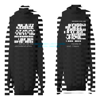 I Am Fearless Not Afraid Except Spiders Snakes Mice Sweatshirt - Monsterry