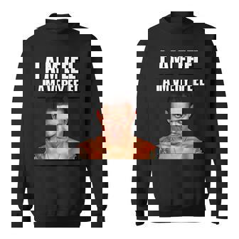 I Am Feel I Am Very Feel Sweatshirt - Thegiftio UK