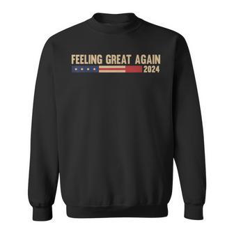 Feeling Great Again Trump 2024 Sweatshirt - Thegiftio UK
