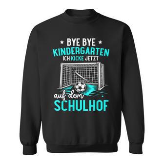 Football Bye Bye Kindergarten I Tschüss Kindergarten Sweatshirt - Geschenkecke