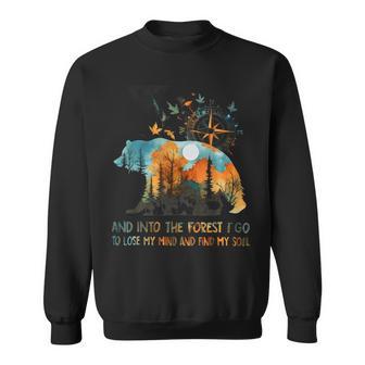 And Into The Forest I Go To Lose My Mind Camping Bear Sweatshirt - Thegiftio UK