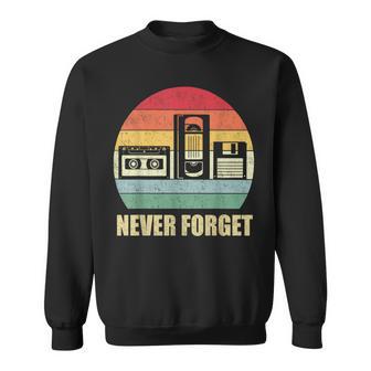 Never Forget Audio Cassette 70S 80S 90S  Sweatshirt - Seseable