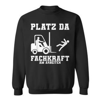 Forklift Forklift Forklift Driver Motif Sayings Sweatshirt - Geschenkecke