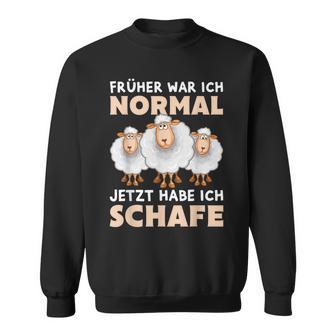 'Früher War Ich Norme Jetzt Habe Ich Schafe Bauer Schäfer Sweatshirt - Geschenkecke