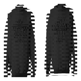 Fully Depreciated But Still In Use Cpa Accountant Accounting Sweatshirt | Mazezy