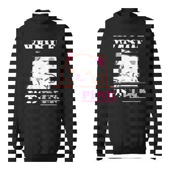 Adult Humor Cute Cat Cool Pink Shocker Dirty Sex Quote Sweatshirt - Monsterry