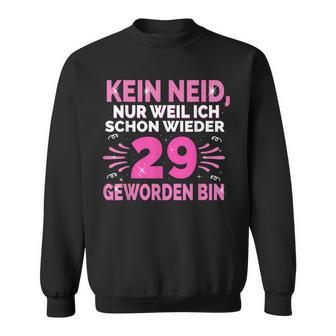 Birthday Schon Wieder 29Th Birthday Sweatshirt - Geschenkecke