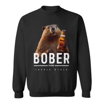 Bober Bóbr Kurwa Polska Kurwa Bober Sweatshirt - Geschenkecke