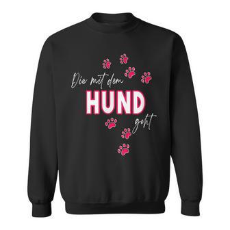 Dog Die Mit Dem Hund Geht Sweatshirt - Geschenkecke