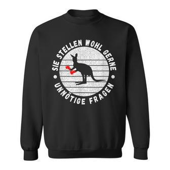 Du Stelle Wohl Gerne Unnecesse Questions Sweatshirt - Geschenkecke