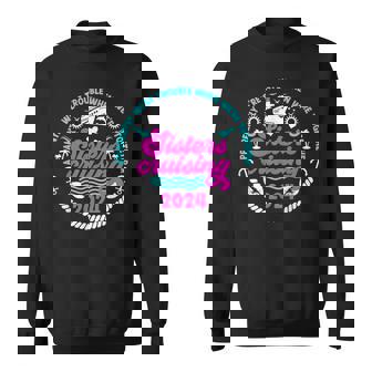 Sisters Cruising Trip 2024 Sisters Cruise Trip Sweatshirt - Thegiftio UK