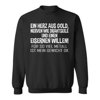 With Slogan Ein Herz Aus Gold Sweatshirt - Geschenkecke