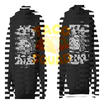 Taco Squad Mexican Food Lover Taco Day Sweatshirt | Mazezy