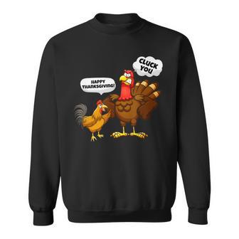 Thanksgiving Angry Turkey Cluck You Adult Humor Sweatshirt - Monsterry