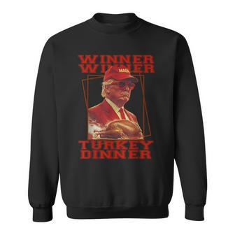 Trump Winner Winner Turkey Dinner Thanksgiving Humor Sweatshirt - Thegiftio UK