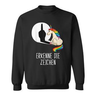 Unicorn Erkenne Die Zeichen Sweatshirt - Geschenkecke