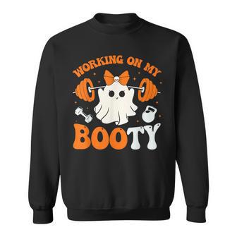 Working On My Booty Ghost Boo Gym Ghost Pun Halloween Sweatshirt - Thegiftio UK
