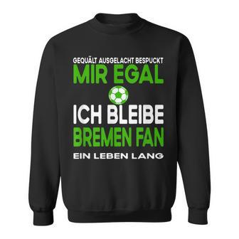 Fußball Fußballfan Aus Bremen Sport Hobbyerein Casual Sweatshirt - Geschenkecke