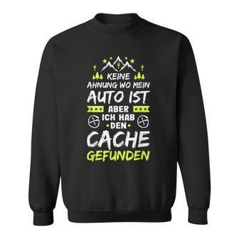 Geocaching No Ahnung Geocacher Cache Geocache Sweatshirt - Geschenkecke