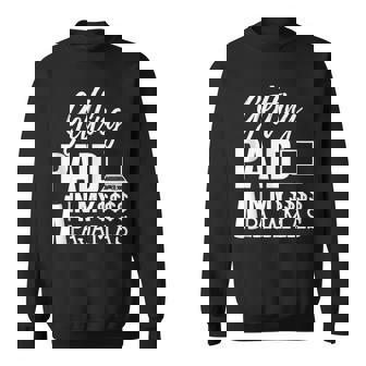 Getting Paid In Pajamas Online Work From Home Fun Sweatshirt - Monsterry