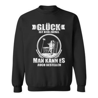 Glück Ist Kein Randall Man Kann Es Auch Bestellen Sweatshirt - Geschenkecke