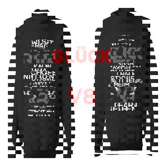 Glück Kann Man Buy V8 Motor Workshop Tuning Sweatshirt - Monsterry