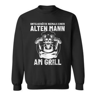 Grillen Unterschatze Niemal Ein Alten Mann Mit Grill S Sweatshirt - Geschenkecke